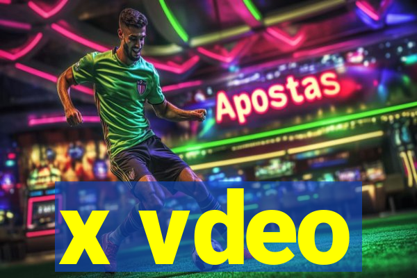 x vdeo